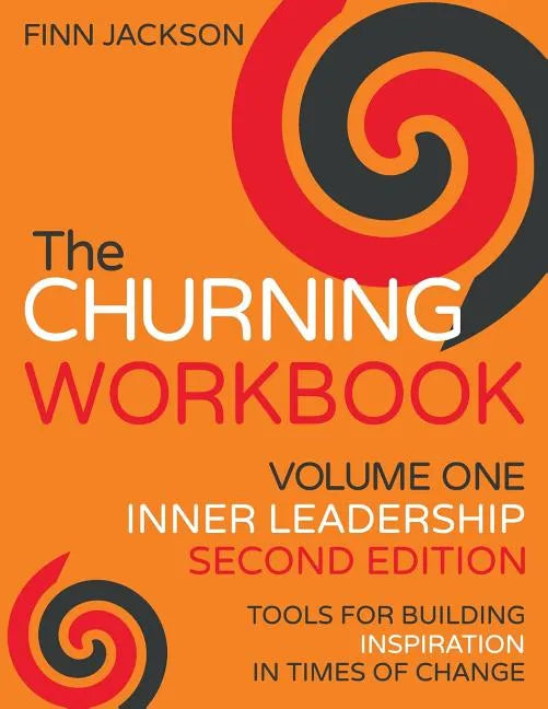 The Churning Inner Leadership Workbook, Second Edition - Paperback