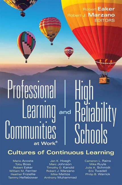 Professional Learning Communities at Work(r)and High-Reliability Schools: Cultures of Continuous Learning (Ensure a Viable and Guaranteed Curriculum) - Hardcover