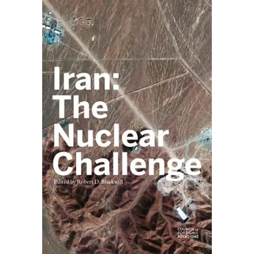 Iran: The Nuclear Challenge - Paperback