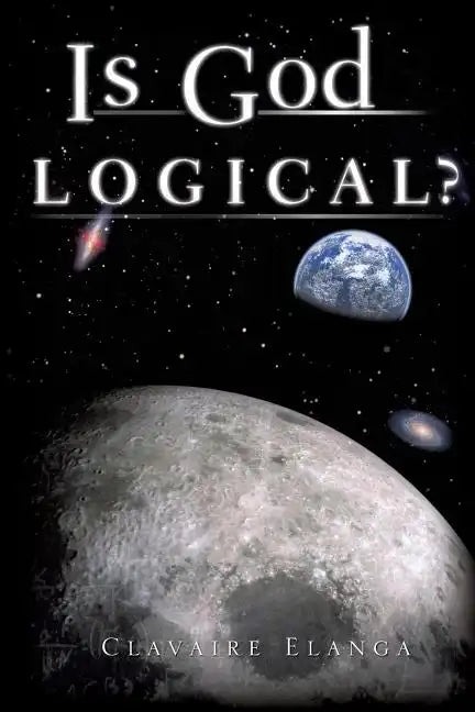 Is God Logical? - Paperback