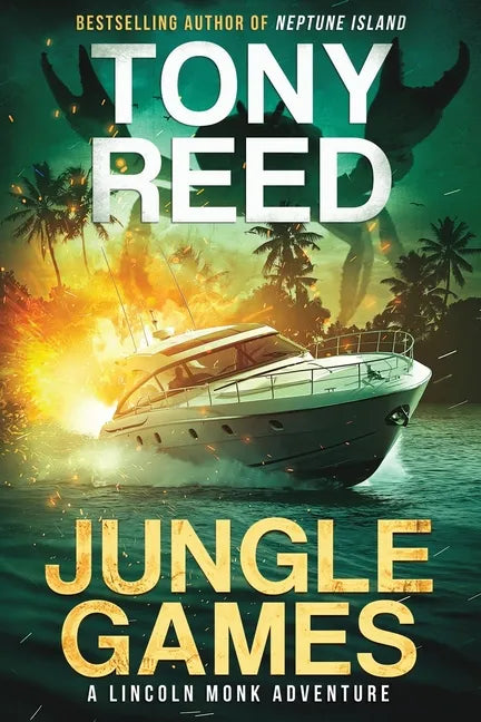 Jungle Games: A Fast-paced Action-Adventure Thriller - Paperback
