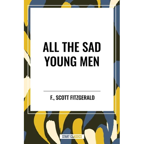 All the Sad Young Men - Paperback