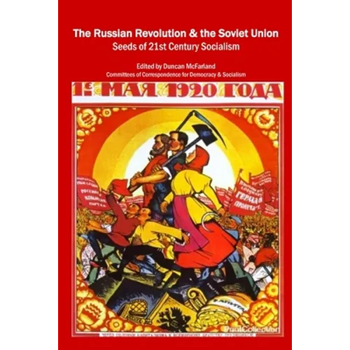 The Russian Revolution & the Soviet Union - Paperback