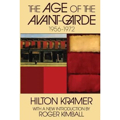 The Age of the Avant-garde: 1956-1972 - Paperback