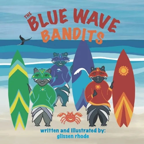 The Blue Wave Bandits - Paperback