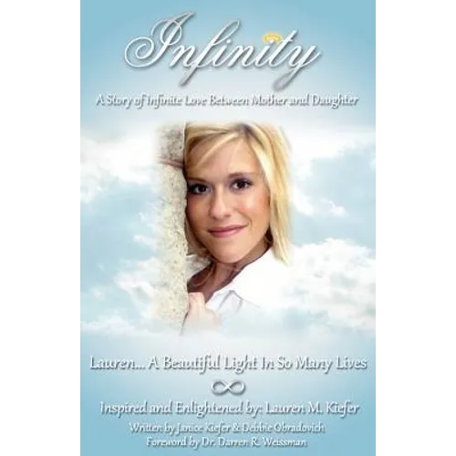 Infinity: A Story of Infinite Love Between Mother and Daughter - Paperback