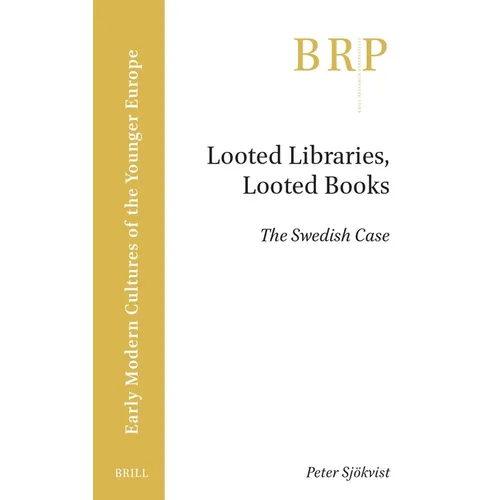 Looted Libraries, Looted Books: The Swedish Case - Paperback