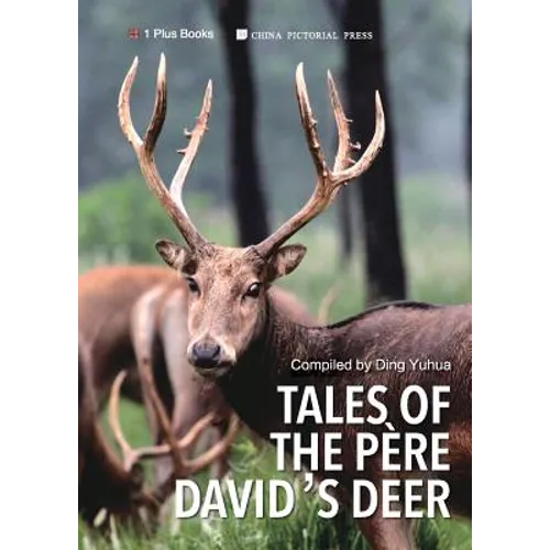 Tales of the Père David's Deer - Paperback