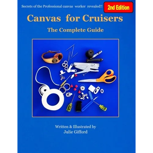 Canvas for Cruisers: The Complete Guide - Paperback