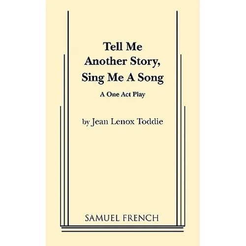 Tell Me Another Story, Sing Me a Song - Paperback