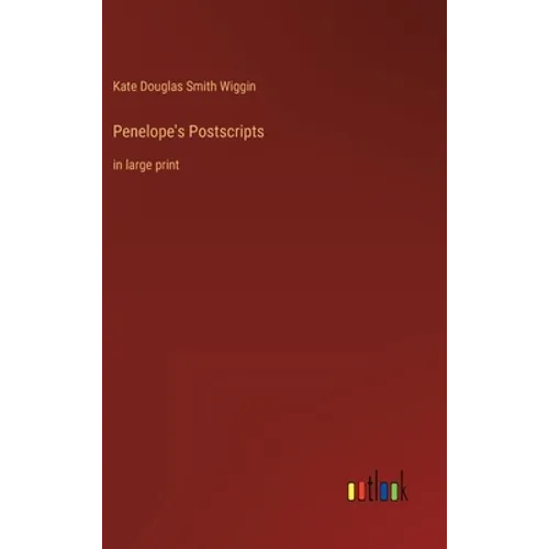 Penelope's Postscripts: in large print - Hardcover