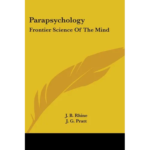 Parapsychology: Frontier Science Of The Mind - Paperback