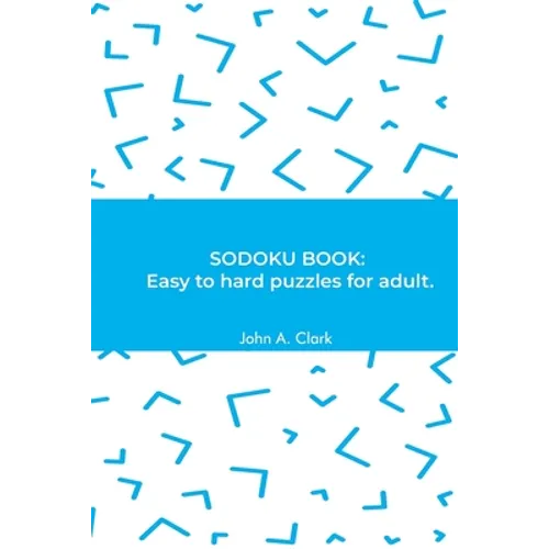 Sodoku Book: Easy to hard puzzles for adult. - Paperback