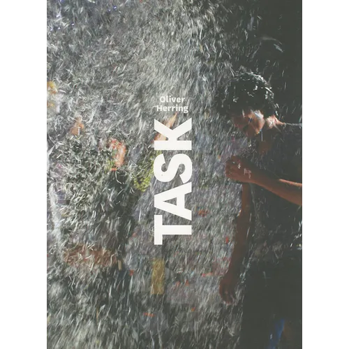 Oliver Herring: Task - Paperback