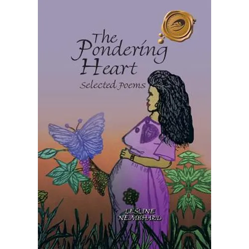The Pondering Heart: Selected Poems - Hardcover
