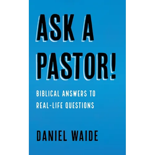 Ask a Pastor! - Hardcover