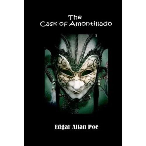 The Cask of Amontillado - Paperback