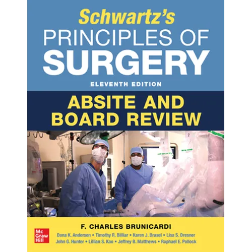 Schwartz's Principles of Surgery Absite and Board Review, 11th Edition - Paperback