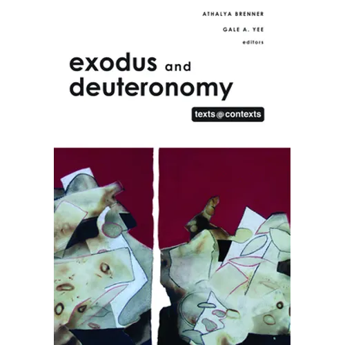 Exodus and Deuteronomy: Texts @ Contexts Series - Hardcover