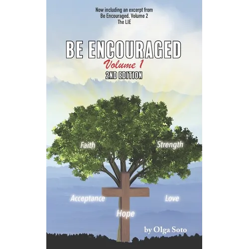 Be Encouraged: Volume 1 - Paperback