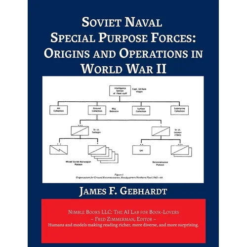Soviet Naval Special Purpose Forces: Origins and Operations in World War II - Paperback