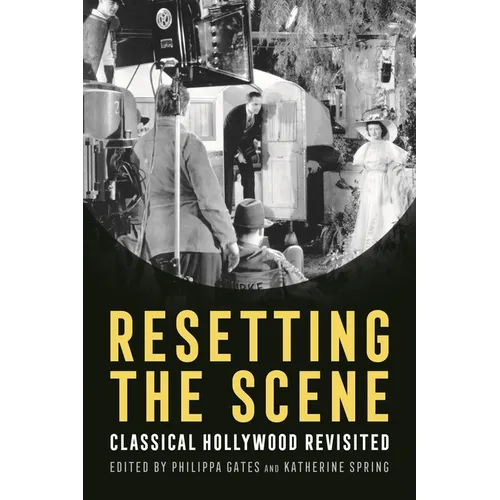 Resetting the Scene: Classical Hollywood Revisited - Paperback