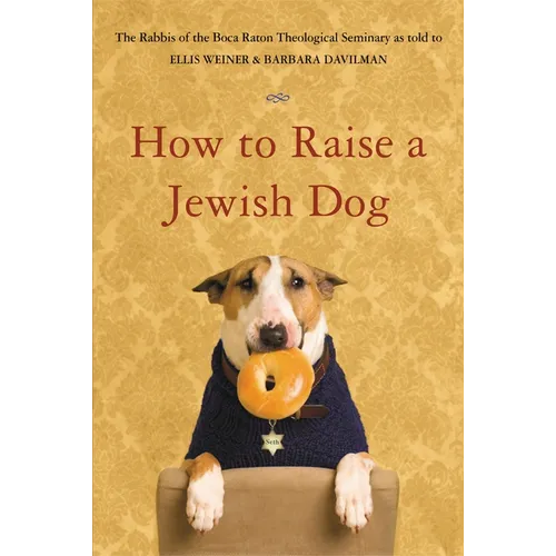 How to Raise a Jewish Dog - Paperback