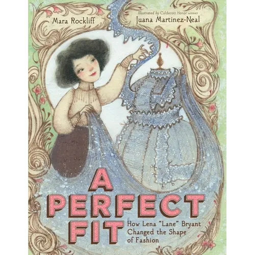 A Perfect Fit: How Lena "Lane" Bryant Changed the Shape of Fashion - Hardcover