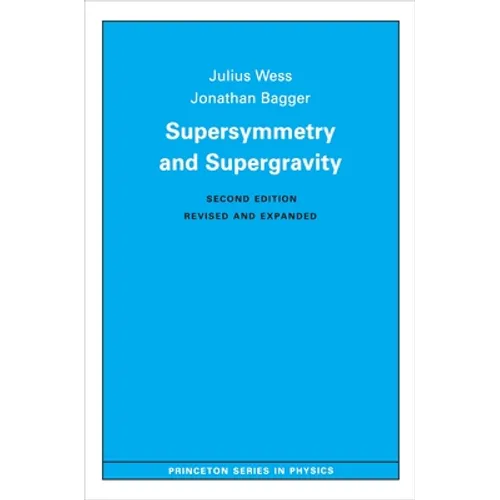 Supersymmetry and Supergravity: Revised Edition - Paperback