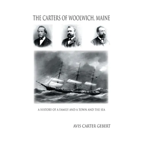 The Carters of Woolwich, Maine - Paperback