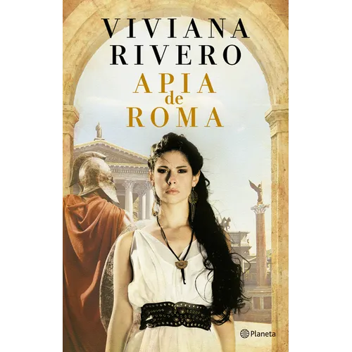 Apia de Roma (Novela Histórica) / Apia of Rome (a Historical Novel) - Paperback