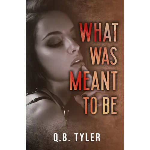 What Was Meant To Be - Paperback