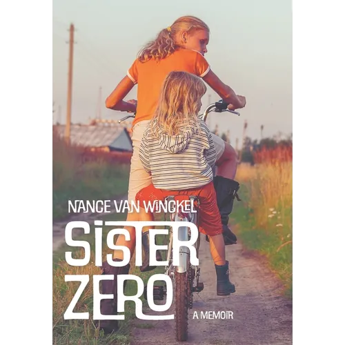 Sister Zero: A Memoir - Hardcover