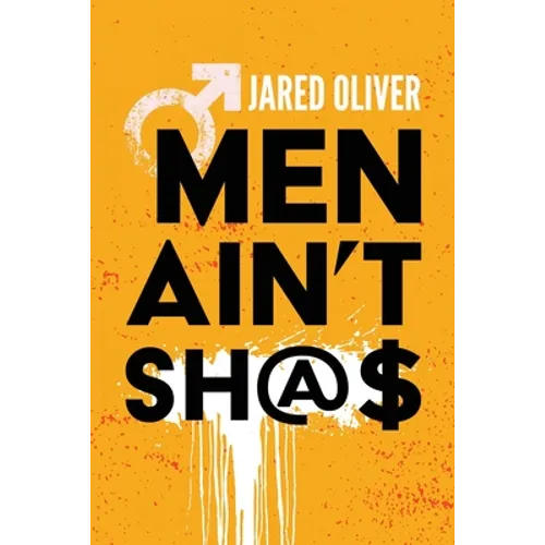 Men Ain't Sh@$ - Paperback