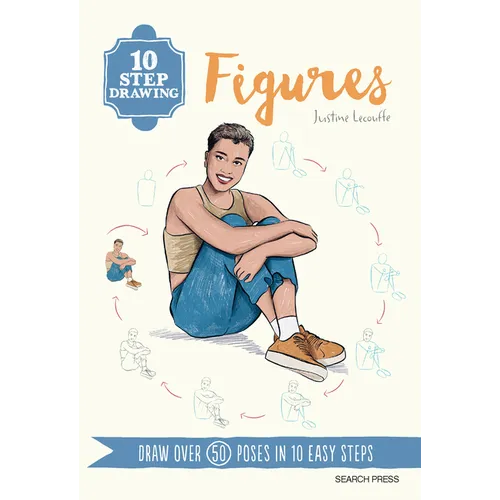 10 Step Drawing: Figures: Draw Over 50 Poses in 10 Easy Steps - Paperback