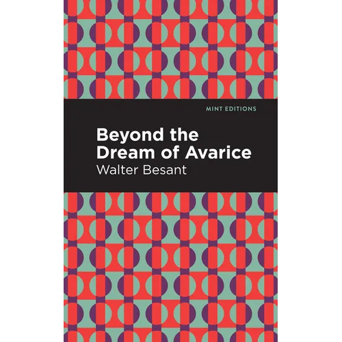 Beyond the Dreams of Avarice - Paperback