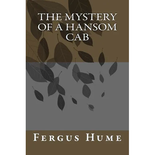 The Mystery of a Hansom Cab - Paperback