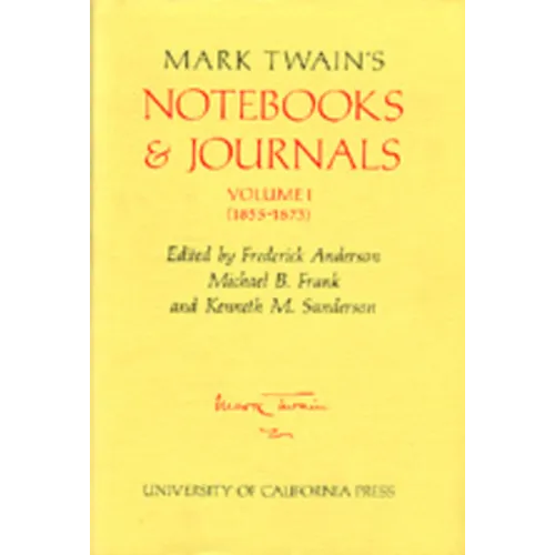 Mark Twain's Notebooks & Journals, Volume I: (1855-1873) Volume 8 - Hardcover