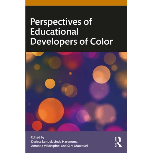 Perspectives of Educational Developers of Color - Paperback