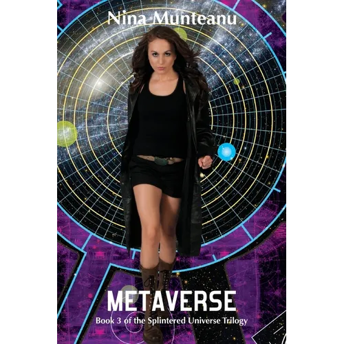Metaverse: Book Three of the Splintered Universe Trilogy - Paperback