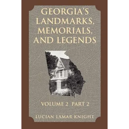 Georgia's Landmarks, Memorials, and Legends - Paperback