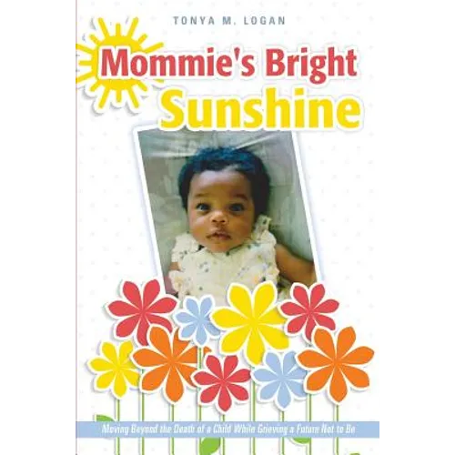 Mommie's Bright Sunshine - Paperback