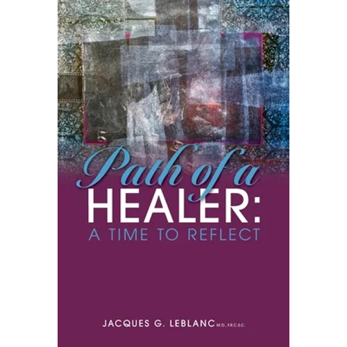 Path of a Healer: A Time to Reflect - Paperback