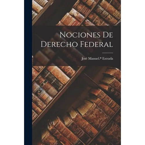 Nociones de derecho federal - Paperback