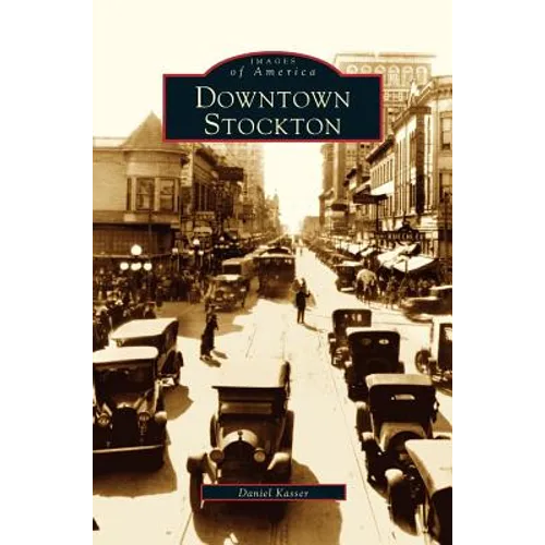 Downtown Stockton - Hardcover
