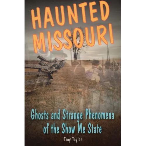 Haunted Missouri - Paperback
