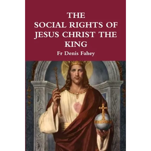 The Social Rights of Jesus Christ the King - Paperback