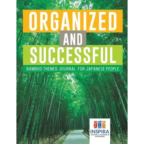 Organized and Successful Bamboo Themed Journal for Japanese People - Paperback