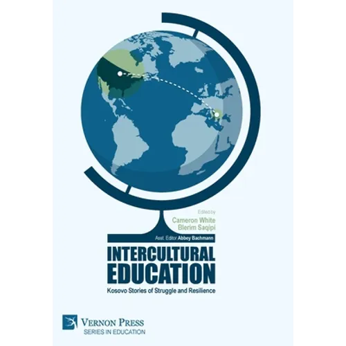 Intercultural Education: Kosovo Stories of Struggle and Resilience - Hardcover