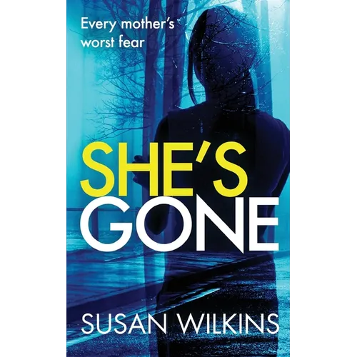 She's Gone: A gripping psychological thriller - Paperback